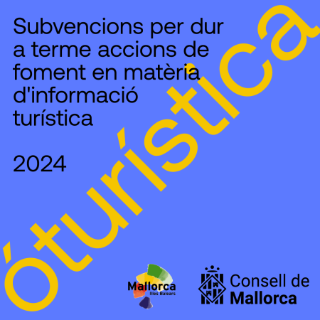 SUBVENCIÓ CONSELL MALLORCA  2024 MATERIA FOMENT TURISME CAMPOS